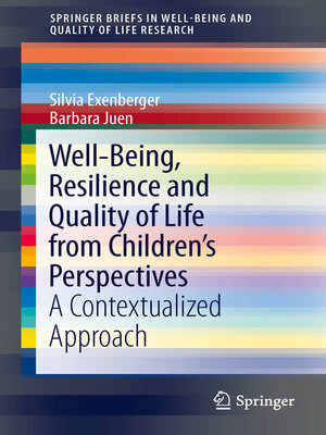 cover image of Well-Being, Resilience and Quality of Life from Children's Perspectives